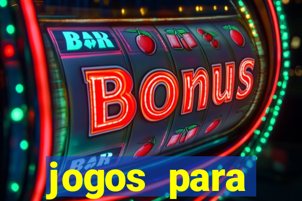 jogos para trabalhar regras e limites